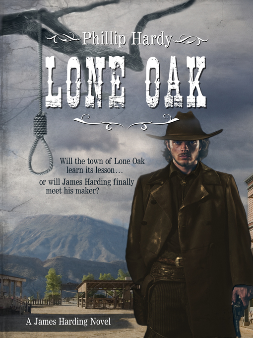 Title details for Lone Oak by Phillip Hardy - Available